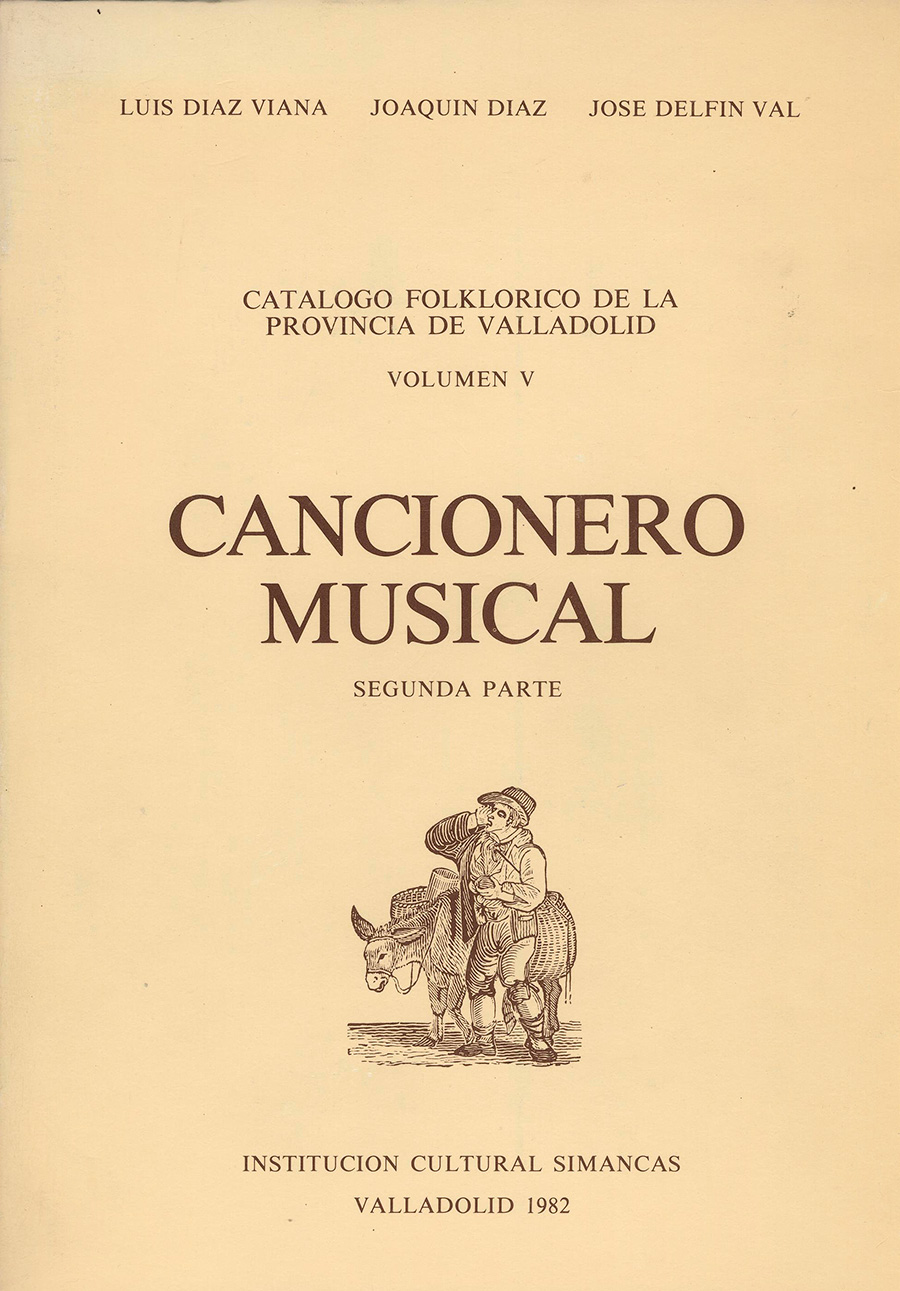 "CATÁLOGO FOLKLÓRICO DE LA PROVINCIA DE VALLADOLID. Volumen V"