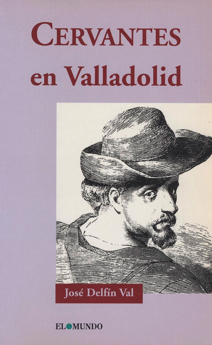 "CERVANTES EN VALLADOLID"